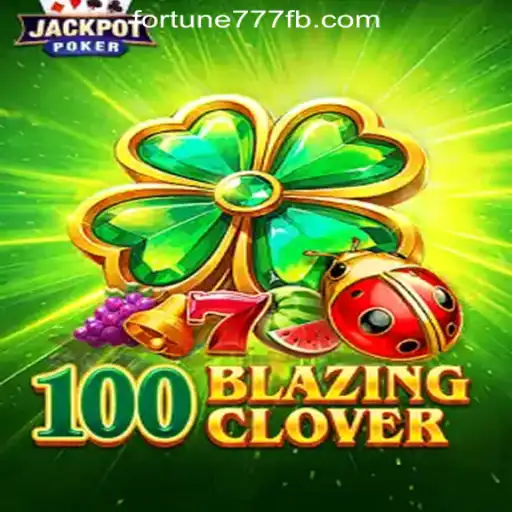 Explore the Exciting World of 100BlazingClover: The Latest Gaming Sensation