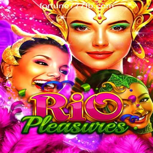 Discover the Thrills of RioPleasures: A New Era in Virtual Gaming