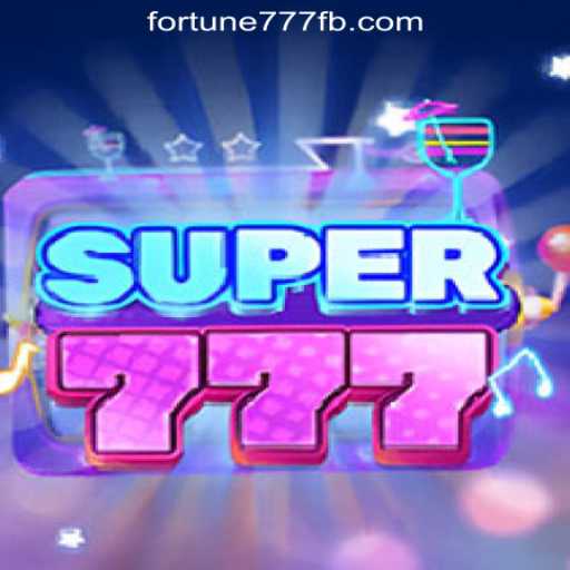 Explore the Thrilling World of Super777: Fortune Awaits!